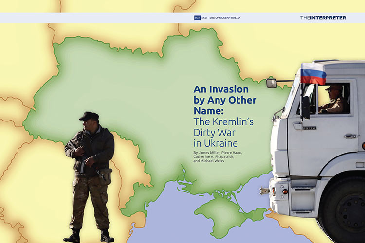 Доклад "«Вторжение под маской: грязная война Кремля в Украине», ИСР/The Interpreter