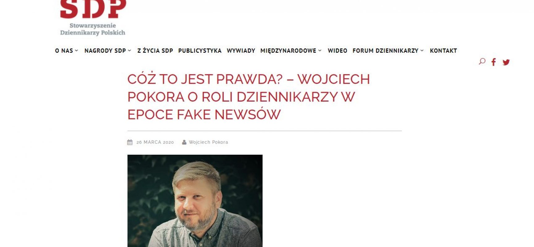 Portal SDP: Wojciech Pokora o roli dziennikarza w epoce fake newsów Portal SDP: Wojciech Pokora o roli dziennikarza w epoce fake newsów