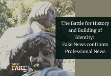 The Battle for History and Building of Identity: Fake News confronts Professional News