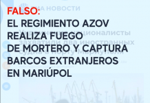 Falso: El regimiento Azov realiza fuego de mortero y captura barcos extranjeros en Mariúpol