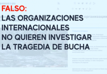 Falso: Las organizaciones internacionales no quieren investigar la tragedia de Bucha