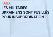 Faux: « Les militaires ukrainiens sont fusillés pour insubordination »