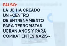 Falso: La UE ha creado un «centro de entrenamiento para terroristas ucranianos y para combatientes nazis»
