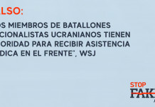 Falso: “Los miembros de batallones nacionalistas ucranianos tienen prioridad para recibir asistencia médica en el frente”, WSJ